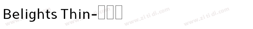 Belights Thin字体转换 Belights Thin字体转换